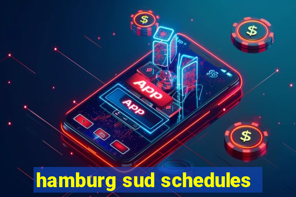 hamburg sud schedules